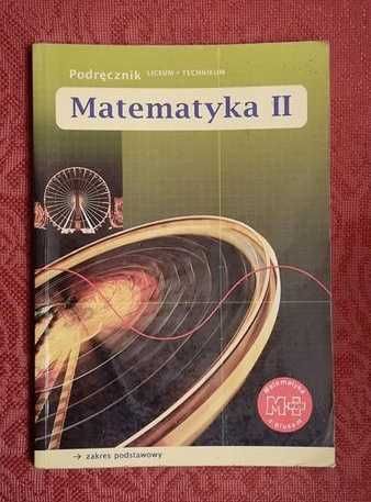 Matematyka dla klas II liceum i technikum
