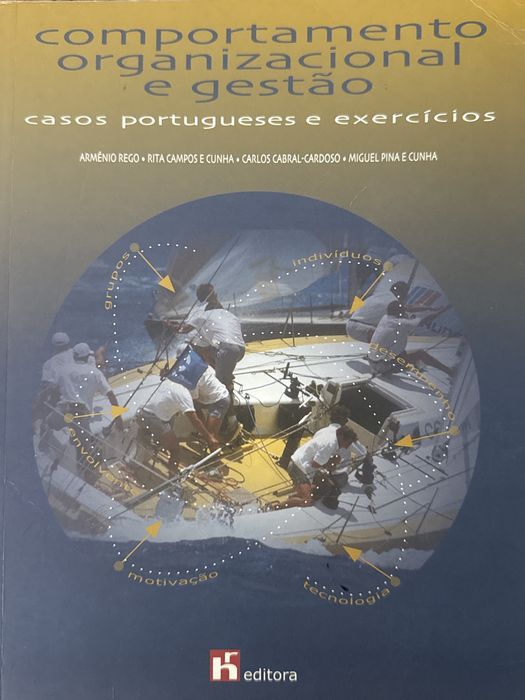 Comportamento Organizacional e Gestão - Casos Portugueses e Exercícios