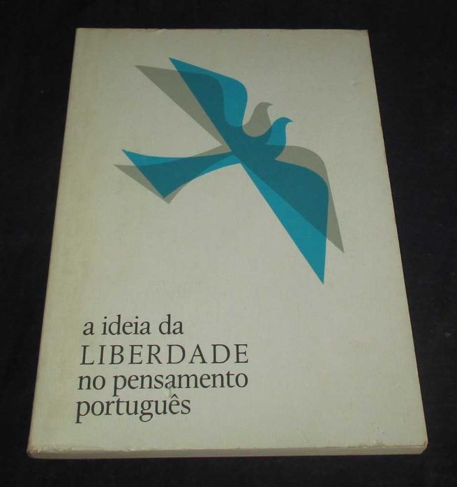 Livro A Ideia da Liberdade no Pensamento Português Romeu de Melo