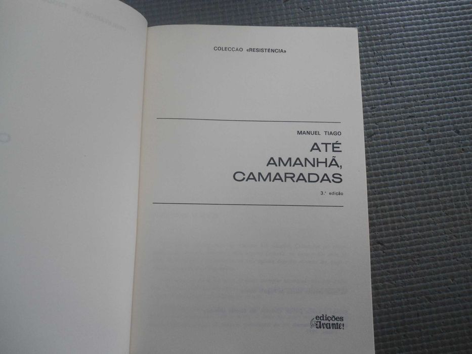 Até Amanhã, camaradas por Manuel Tiago