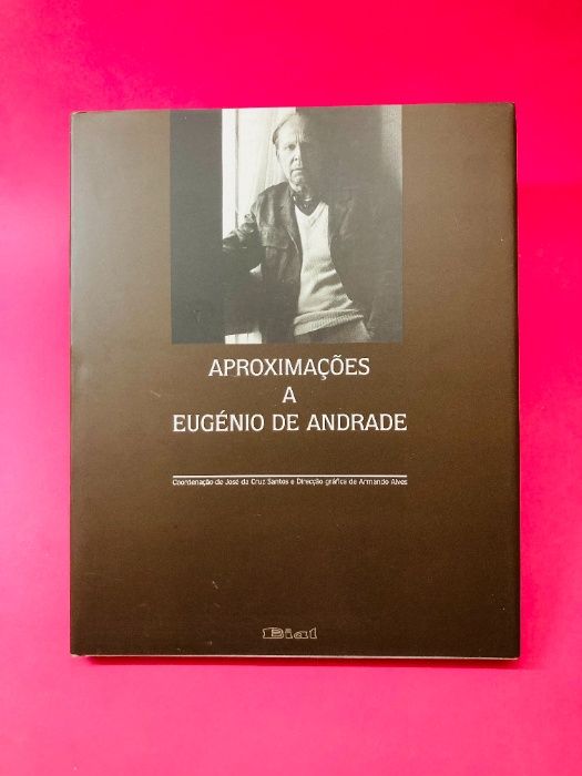 Approaches to Eugénio de Andrade - Various Authors