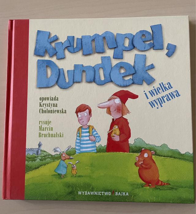 Krumpel, Dundek i wielka wyprawa - Krystyna Chołoniewska - bajka