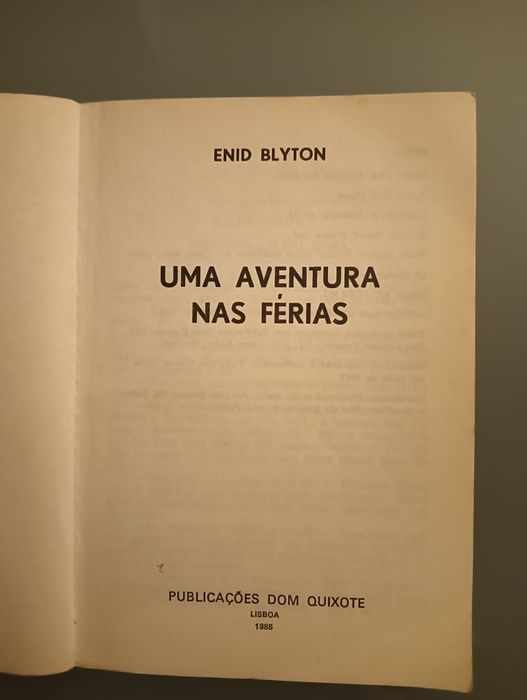 Uma Aventura nas Férias de Enid Blyton; Dom Quixote, 1985 -como novo