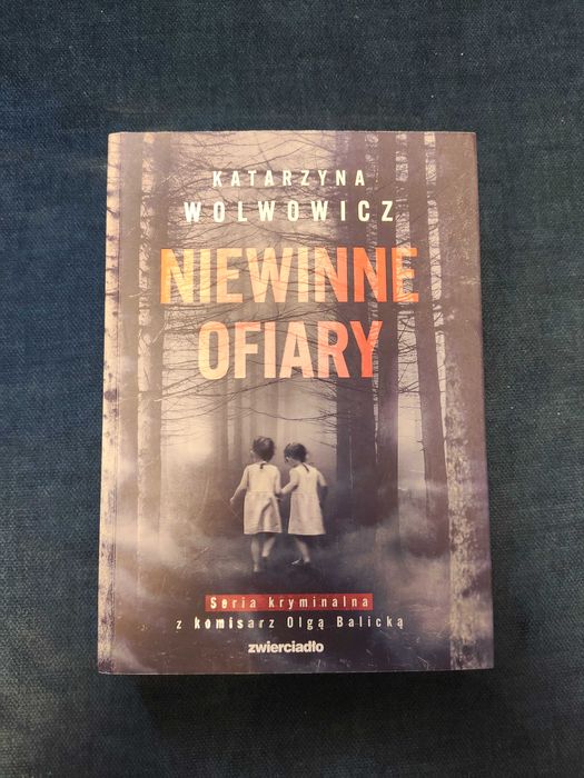 Niewinne ofiary Katarzyna Wolwowicz
