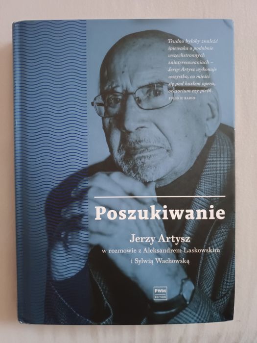 Książka "Poszukiwanie" Jerzy Artysz w rozmowie z Aleksandrem Laskowski