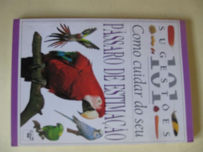 Como cuidar do seu Pássaro de Estimação de David Alderton