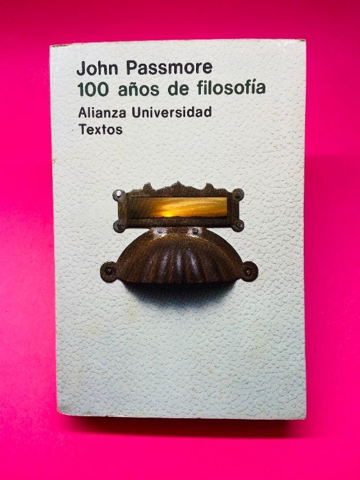 100 Años de Filosofia - John Passmore