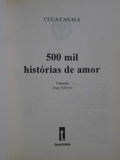 500 Mil Histórias de Amor de Cuca Canals
