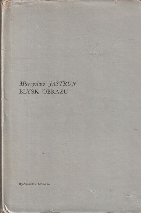 Błysk Obrazu Mieczysław Jastrun