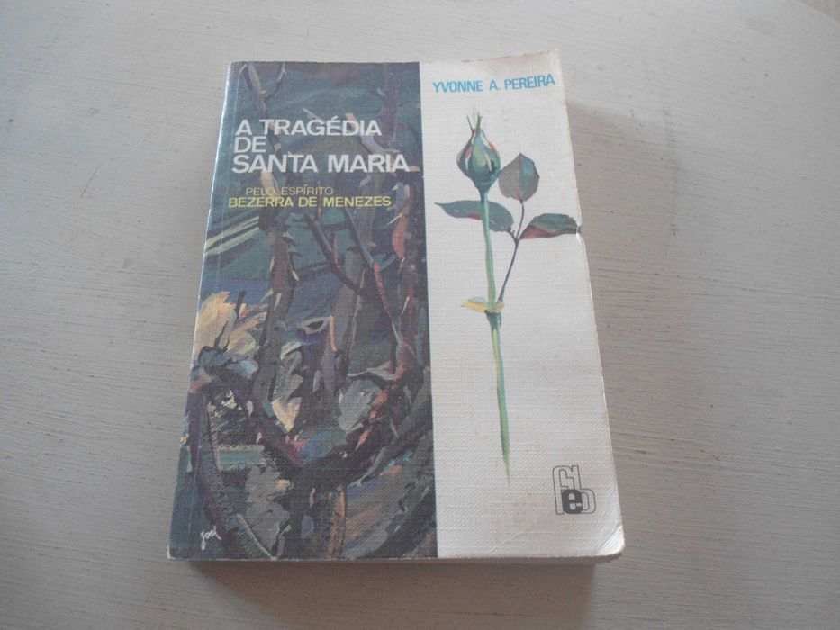 A Tragédia de Sª Maria pelo espírito Bezerra Menezes(Yvonne Pereira)