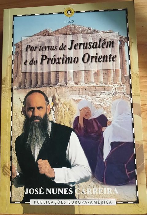 Por terras de Jerusalém e do Próximo Oriente