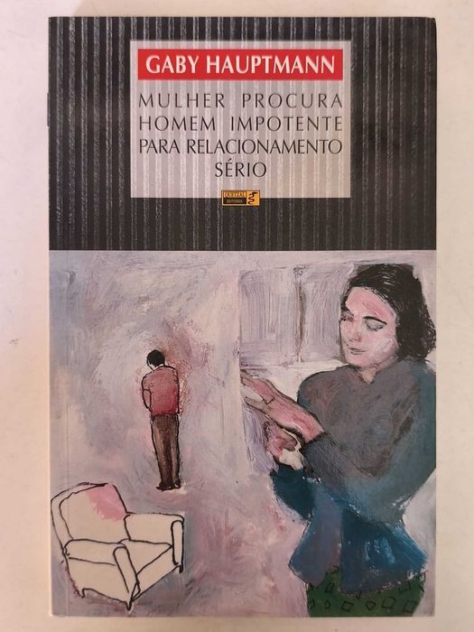 Livro - Mulher Procura Homem Impotente Para Relacionamento Sério