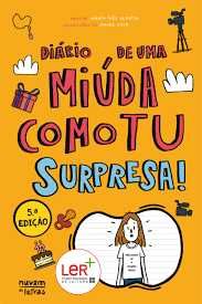 Diário de uma miúda como tu - SURPRESA! (Nº 12)
