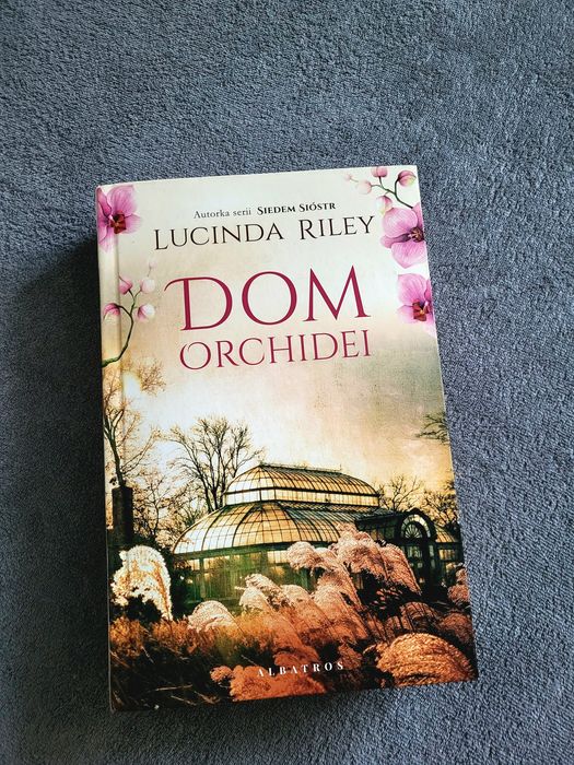 Dom Orchidei  - Lucinda Riley