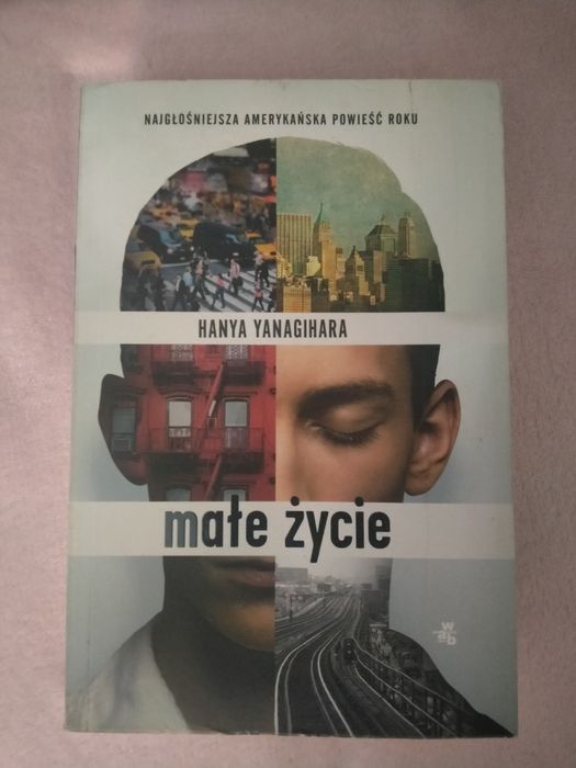 Małe życie - Hanya Yanagihara