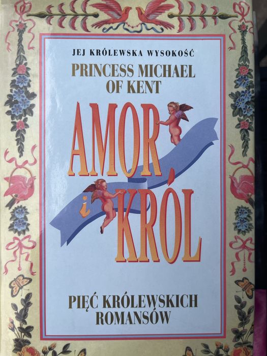 Princess Michael of Kent Amor i król