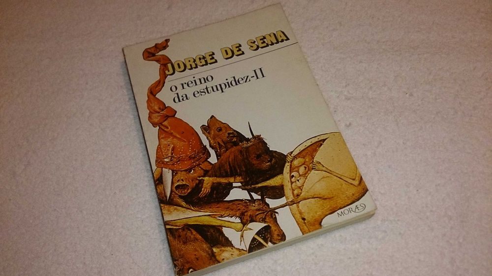 o reino da estupidez - II (jorge de sena) 1ª edição 1978