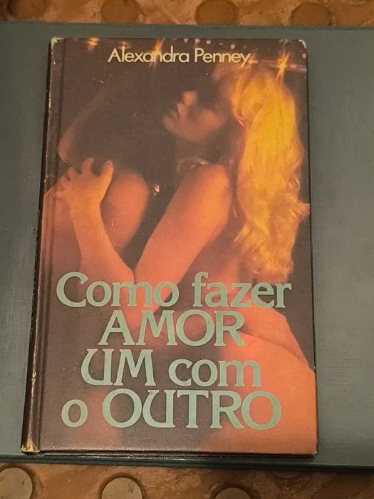 Como fazer amor um com o outro de Alexandra Penney