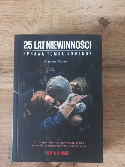 25 lat niewinności sprawa Tomka Komendy