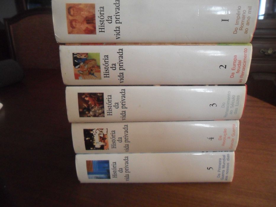 "HISTÓRIA DA VIDA PRIVADA" - 5 Volumes - Direcção de Philippe Ariès e Georges Duby - Edição de 1989 a 1991