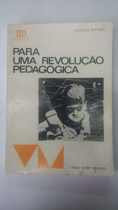 Para uma revolução pedagógica
