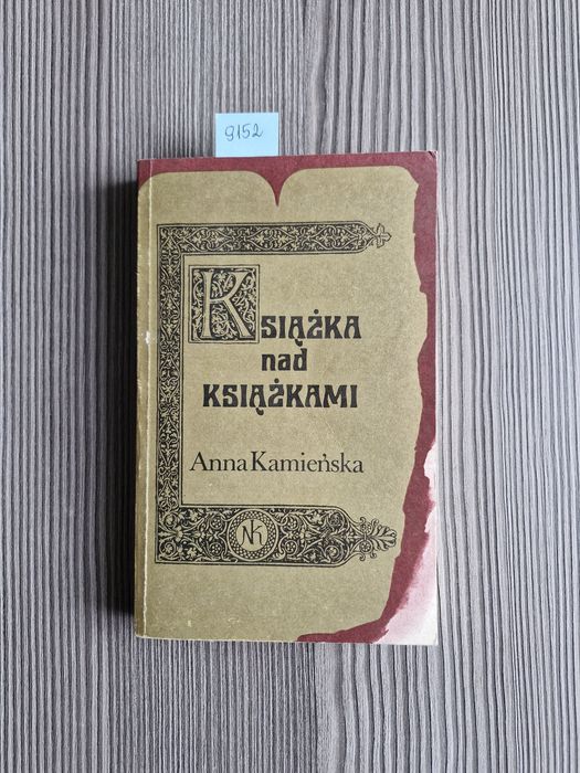 9152. "Książka nad książkami " Anna Kamieńska