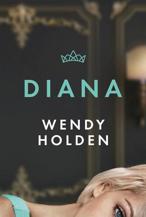 Księżna Diana HarperCollins Wendy Holden Rok wydania: 2024, oprawa: