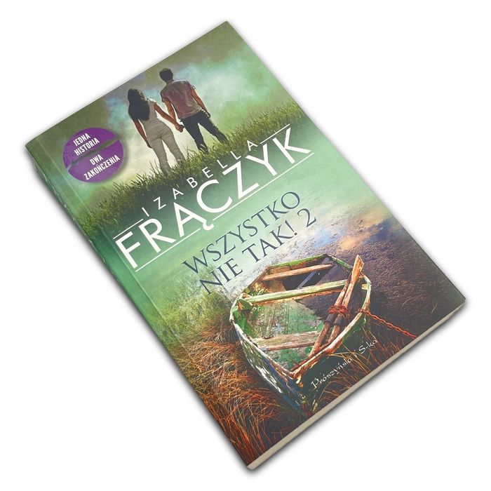 Wszystko Nie Tak! 2 Izabella Frączyk Izabella Frączyk