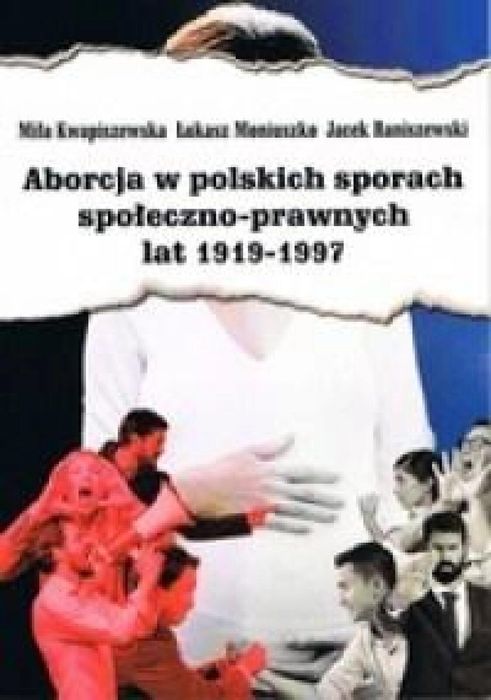 Aborcja w polskich sporach społeczno-prawnych. Avalon Miła