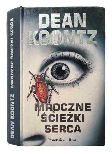 Dean Koontz - Mroczne ścieżki serca
