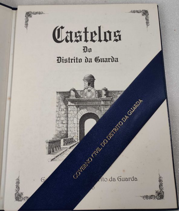 Castelos do Distrito da Guarda – Jorge Braga da Costa