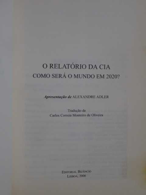 O Relatório da CIA de Alexandre Adler - 1ª Edição