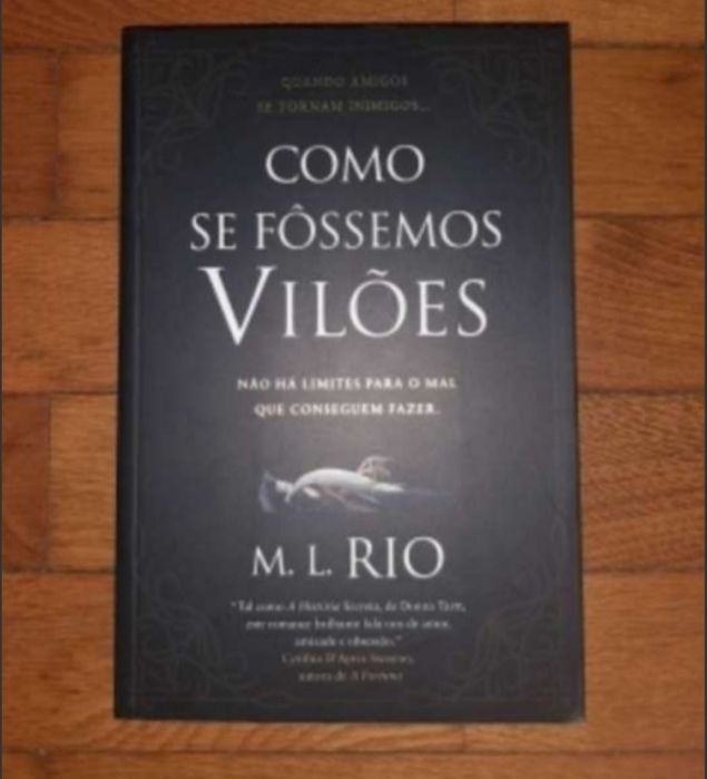 Livro "Como se fôssemos vilões" de M. L. Rio
