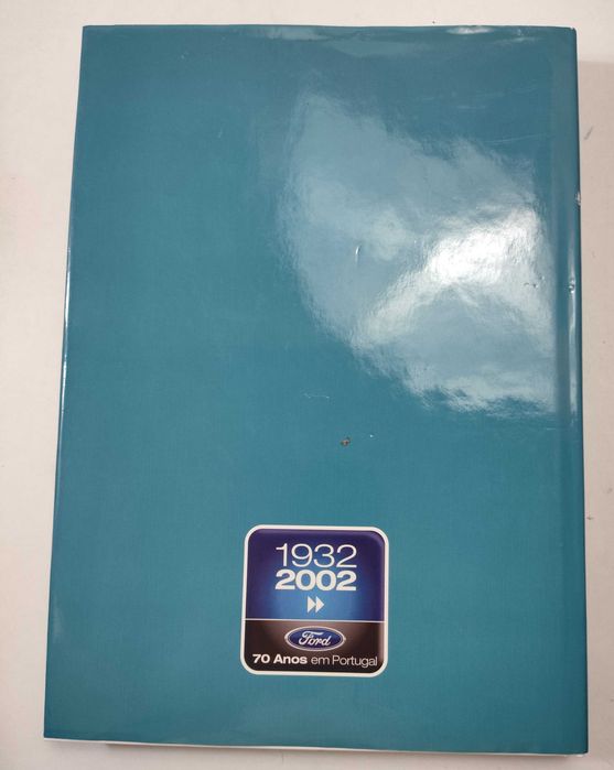 Livro Ford Lusitana - 70 anos em Portugal