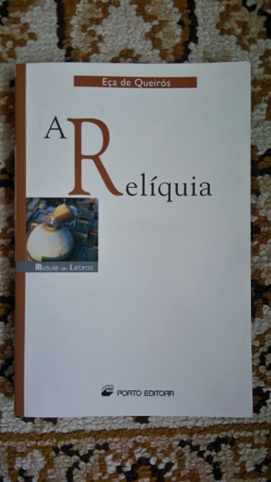 A Relíquia - Eça de Queiroz