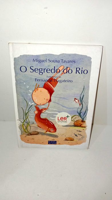 The Secret of the River - Miguel Sousa Tavares