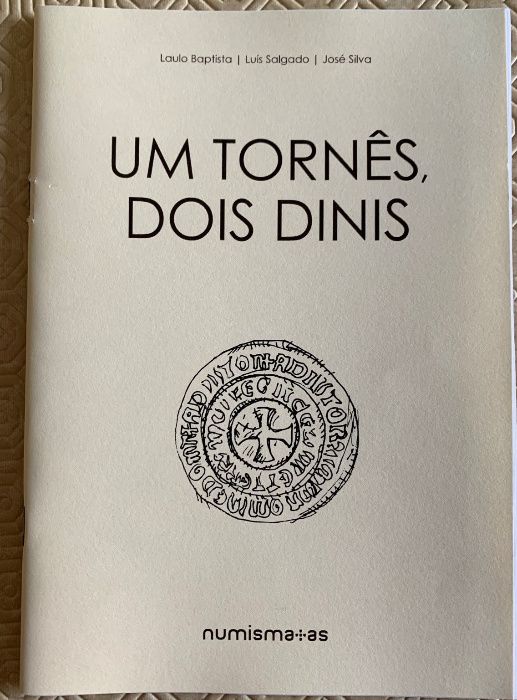 Numismatica - Caderno: Um Tornês, Dois Dinis
