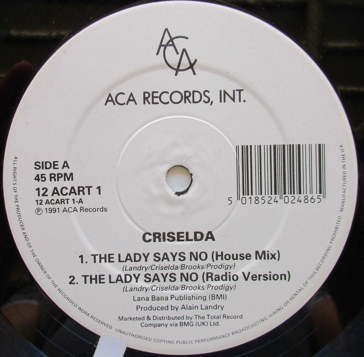 Criselda - - - - - The Lady Says No - - - - - Maxi Single