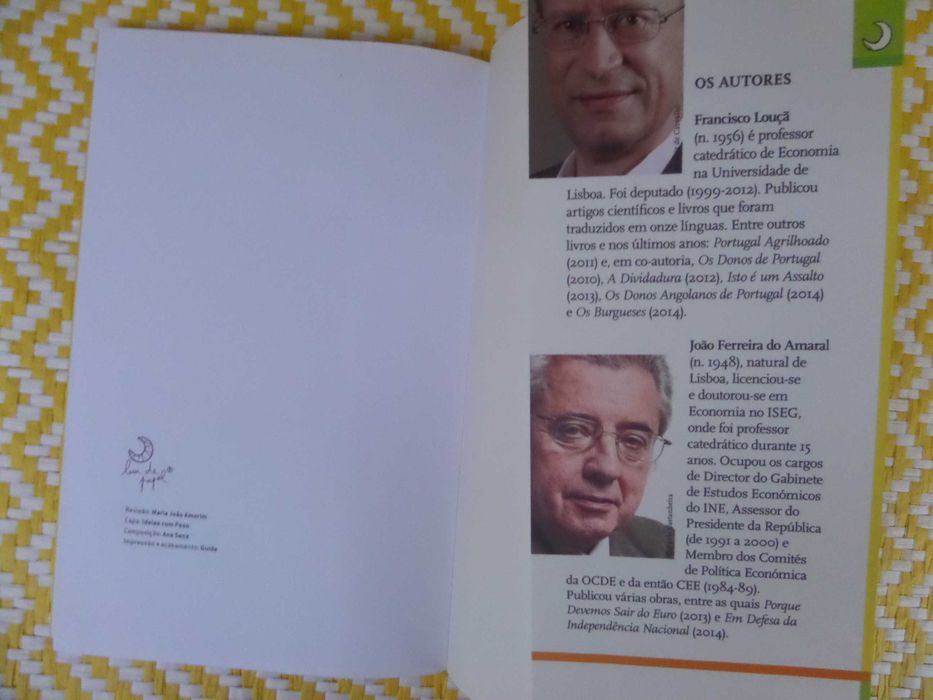 A SOLUÇÃO - Novo Escudo
de João Ferreira do Amaral e Francisco Louçã