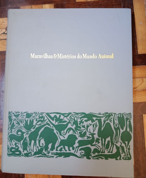 Maravilhas e mistérios do mundo animal