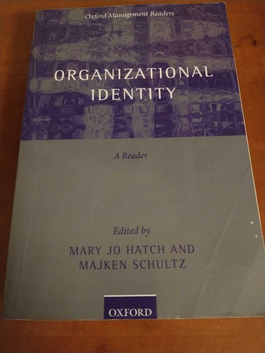 Organizational Identity: A Reader (Mary Jo Hatch e Majken Schultz)