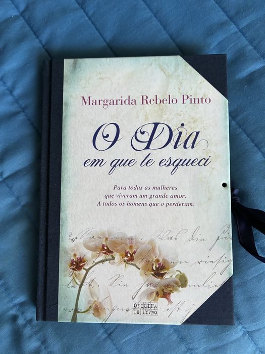O Dia em que Te Esqueci - Margarida Rebelo Pinto