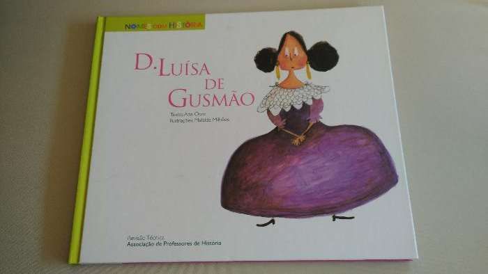 D. Luísa de Gusmão - Coleção Nomes com História