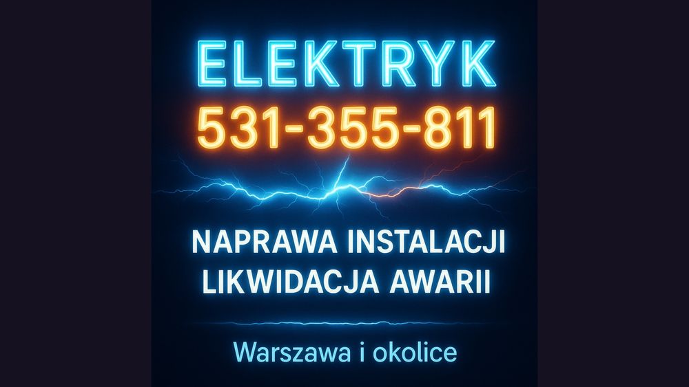 Elektryk. Naprawa instalacji. Likwidacja awarii prądu. Warszawa