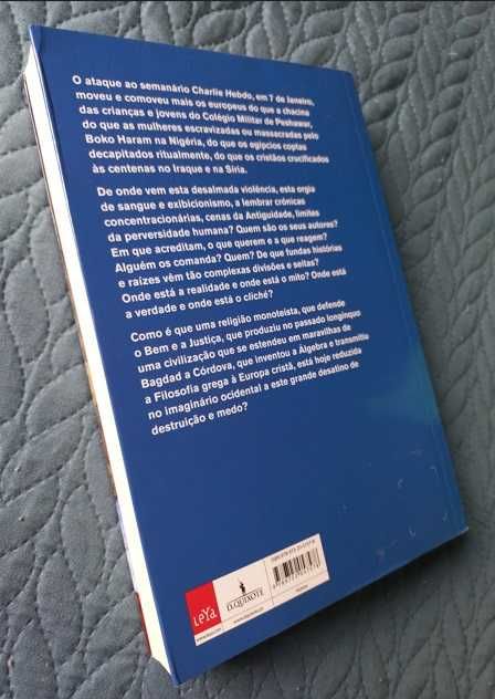 O Islão e o Ocidente; A Grande Discórdia - Jaime Nogueira Pinto