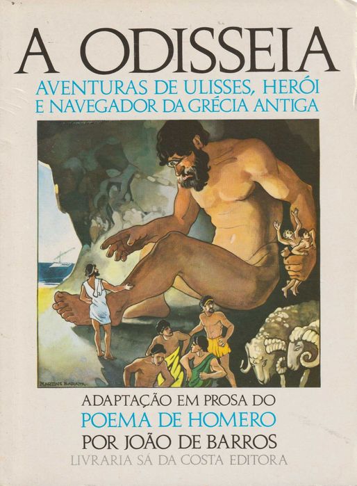 A Odisseia. Aventuras de Ulisses, Herói e Navegador da Grécia Antiga