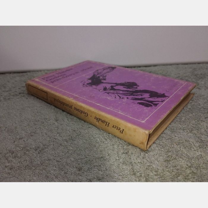 Godzina prawdziwych odczuć. Peter Handke.