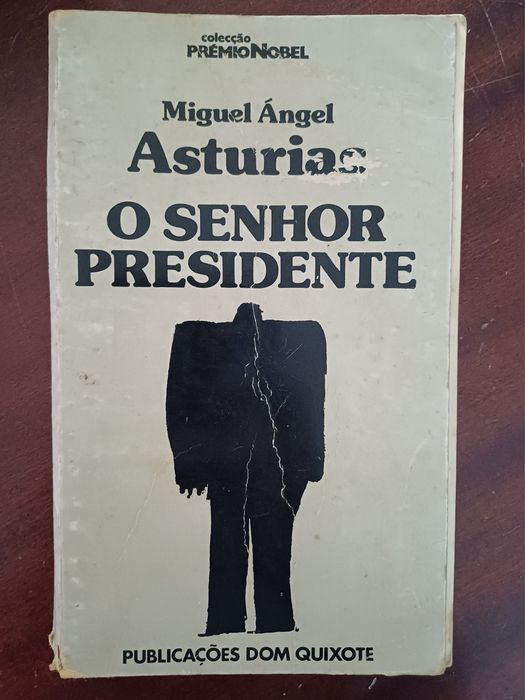 Miguel Ángel Asturias - O Senhor Presidente