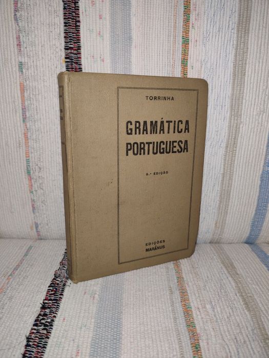 Gramática Portuguesa | Francisco Torrinha 1937/1938 (Portes grátis)