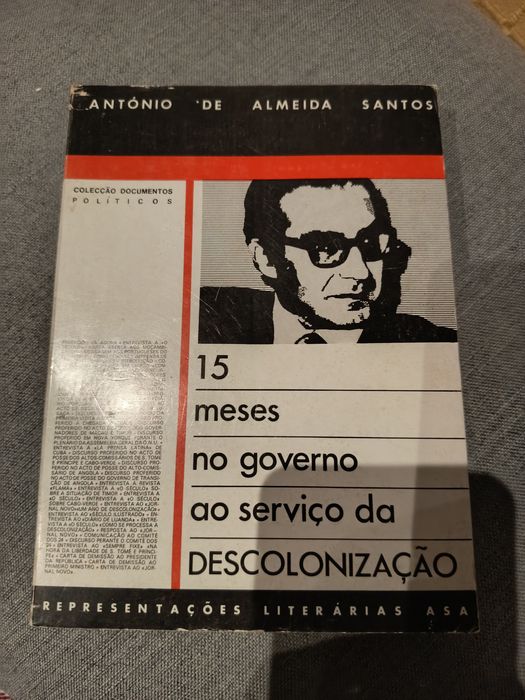 15 Meses no governo ao serviço da descolonização